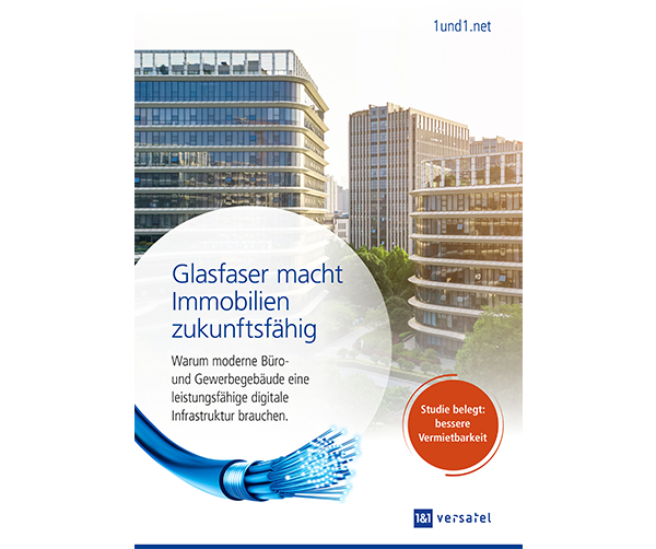 1&1 Versatel Guide: Glasfaser für Immobilien